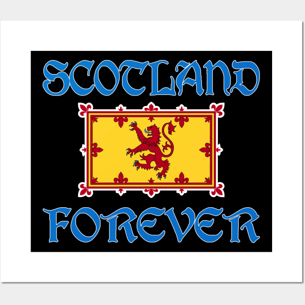 Scotland Forever Wall Art by BigTime